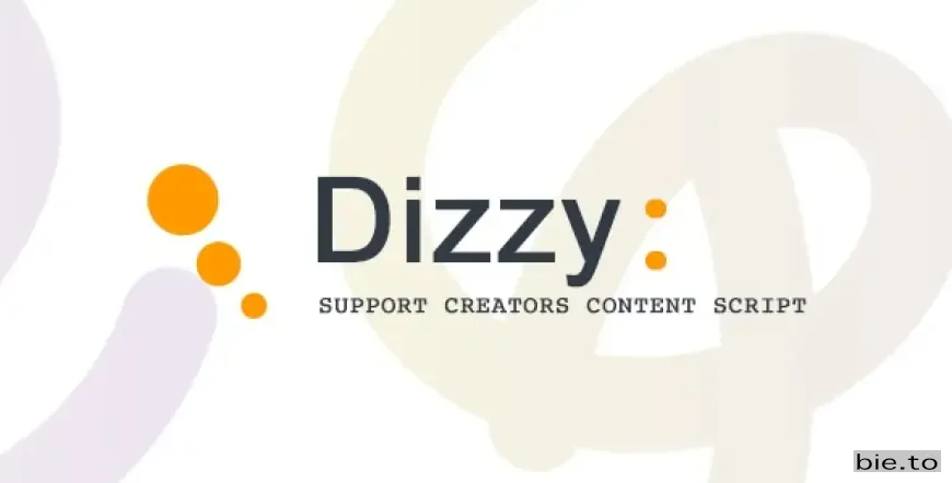 dizzy - Support Creators Content Script v5.0 - Nulled