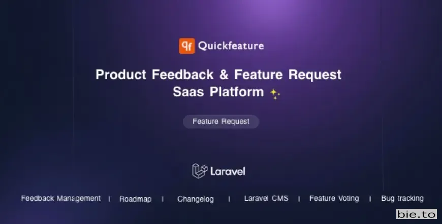 QuickFeature - Feature Requests and Feedback Management SaaS Laravel CMS v1.1